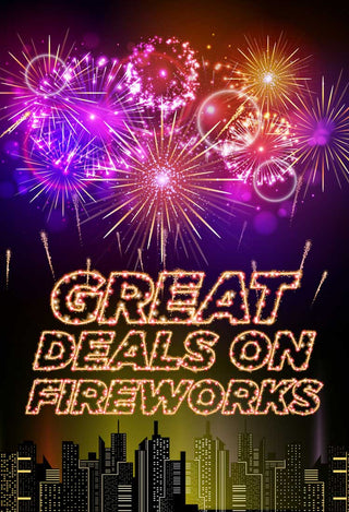 Great Deals on Fireworks